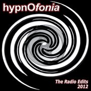 Hypnofonia the radio edits 2012 cover image