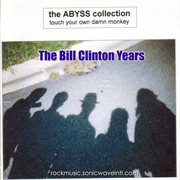 The bill clinton years cover image