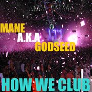 Maneevent how we club cover image