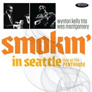 Smokin' in seattle: live at the penthouse (1966) cover image