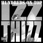 Hundreds on top ep (presented by official entertainment & bounce house) cover image