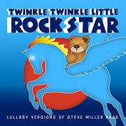 Lullaby versions of steve miller band cover image