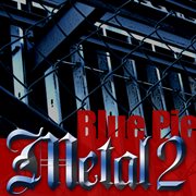 Blue pie metal 2 cover image