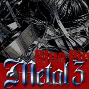 Blue pie metal 3 cover image
