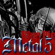 Blue pie metal 5 cover image