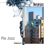 Pie jazz volume 6 cover image