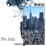 Pie jazz volume 8 cover image