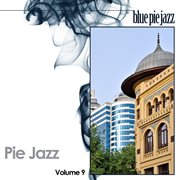 Pie jazz volume 9 cover image