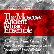 A chamber music concert from the russian imperial court cover image