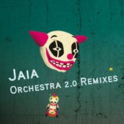 Orchestra 2.0 remixes cover image