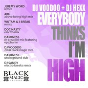 Everybody thinks i'm high cover image