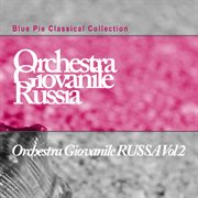 Orchestra giovanile russa vol 2 cover image
