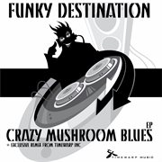 Crazy mushroom blues cover image
