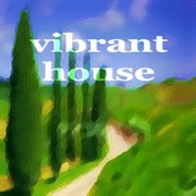 Vibrant house cover image
