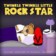Lullaby versions of michael jackson and the jackson five cover image
