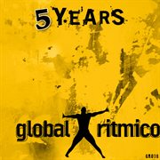 5 years global ritmico, part 1 cover image