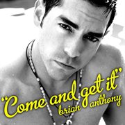 Come and get it - single cover image