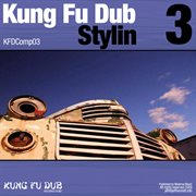 Kung fu dub stylin vol. 3 cover image