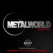 Metalworld remixes cover image