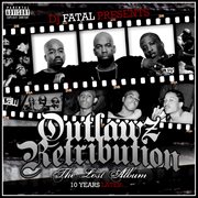 Outlawz retribution: the lost album 10 years later cover image