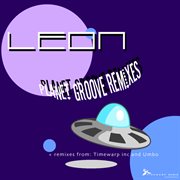 Planet Groove Remixes cover image