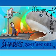 Sharks don't give kisses originals cover image
