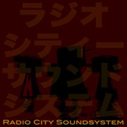 Radio city soundsystem cover image