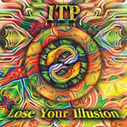 Lose your illusion cover image