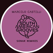 Marcelo castelli sonar remixes cover image
