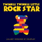 Lullaby versions of coldplay cover image