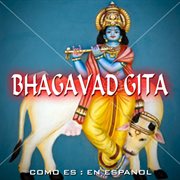 Bhagavad gita in spanish - como es: en espanol cover image