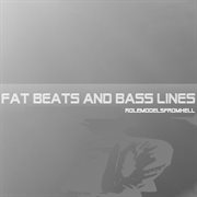Fat beats and bass lines cover image