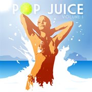 Pop juice vol. 1 cover image