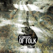 Elements of folk vol. 1 cover image