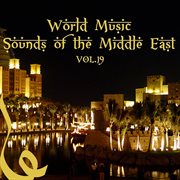 Sounds of the middle east vol 19 cover image