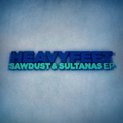 Sawdust & sultanans ep cover image