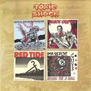 Toxic shock: four old seven inches cover image