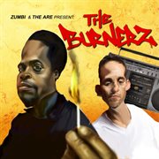 Zumbi & the are present: the burnerz cover image