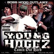 Boss hogg outlawz present comin out hard cover image