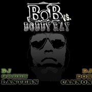 B.o.b vs. bobby ray cover image