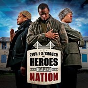 Heroes in the healing of the nation cover image
