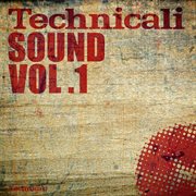 Technicali sound vol. 1 cover image