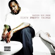 Dirty pretty things (deluxe edition) cover image