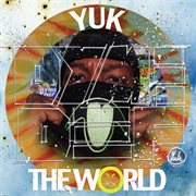 Yuk the world cover image