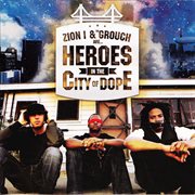 Heroes in the city of dope cover image