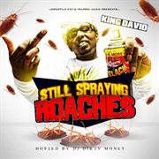 Still spraying roaches cover image
