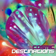Cosmic destinations cover image