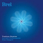 Brel - acoustic performances from glasgow cover image