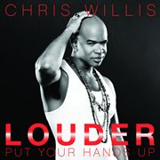 Louder (put your hands up) remixes cover image