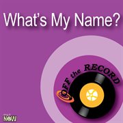 What's my name? cover image